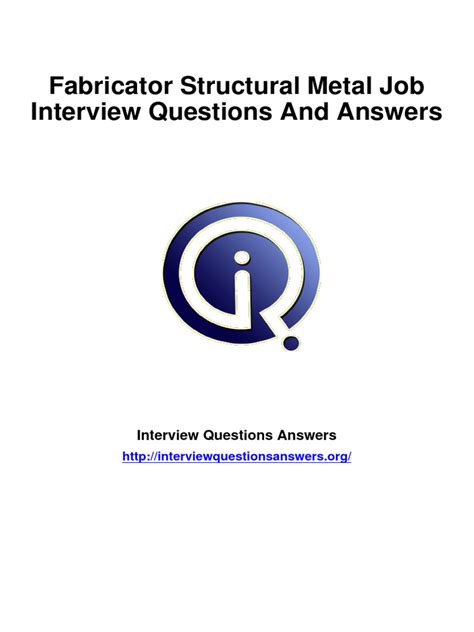 metal fabricator interview questions|steel fabricator questions and answers.